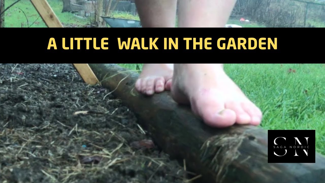 A Little Barefoot Walk in the Garden