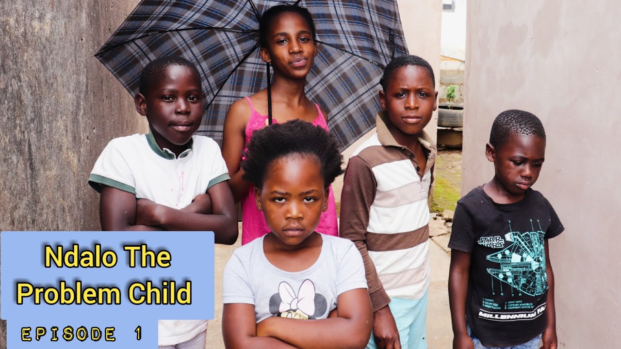 Ndalo The Problem Child | Episode 1|