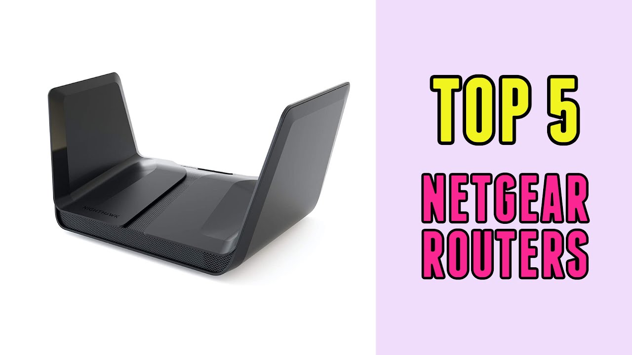 Best Netgear Routers
