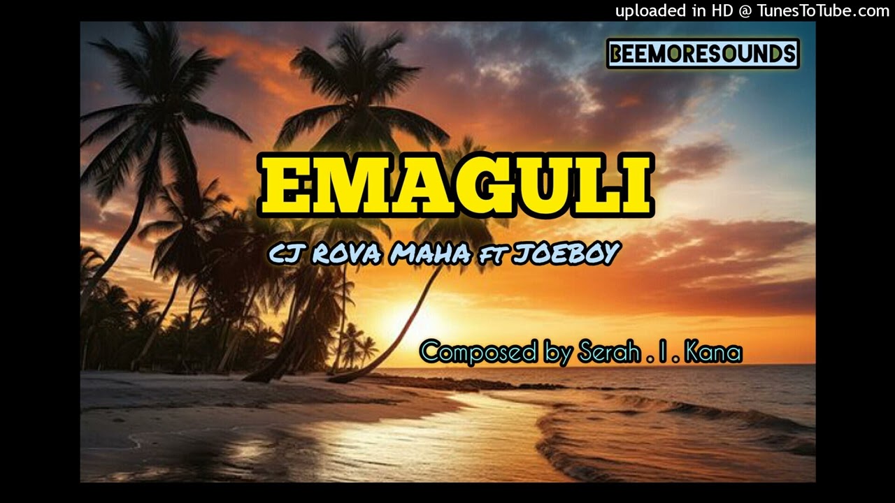 CJ_Jr_Rova_Maha_Ft_JoeBoy_ EMAGULI