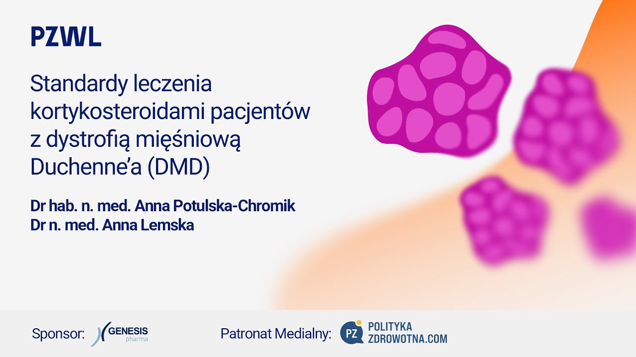 „Standardy leczenia kortykosteroidami pacjentów z dystrofią mięśniową Duchenne’a (DMD)”