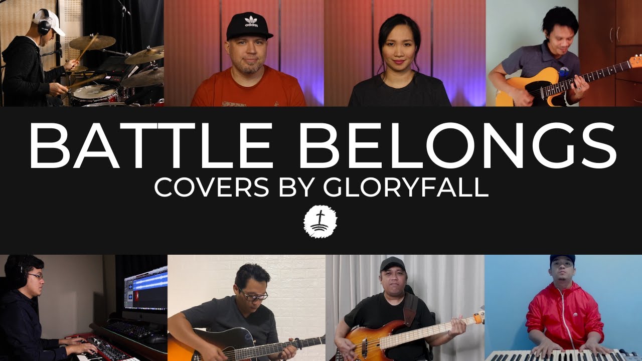 Battle Belongs - Covers by gloryfall - Worship Songs with Lyrics
