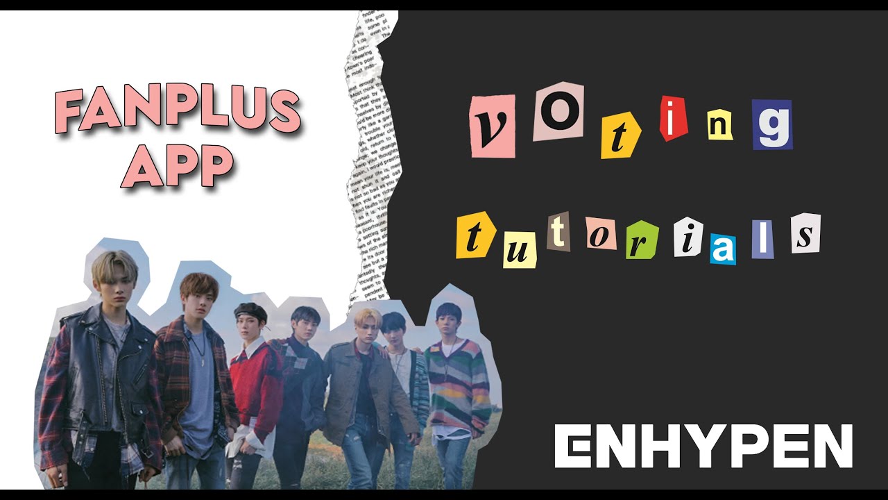 [TUTORIALS] Fanplus App Tutorials for Enhypen