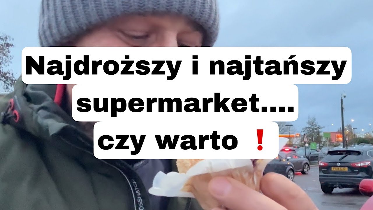 Gdzie Polacy robią zakupy&hellip;Najtańszy i najdroższy supermarket w Anglii