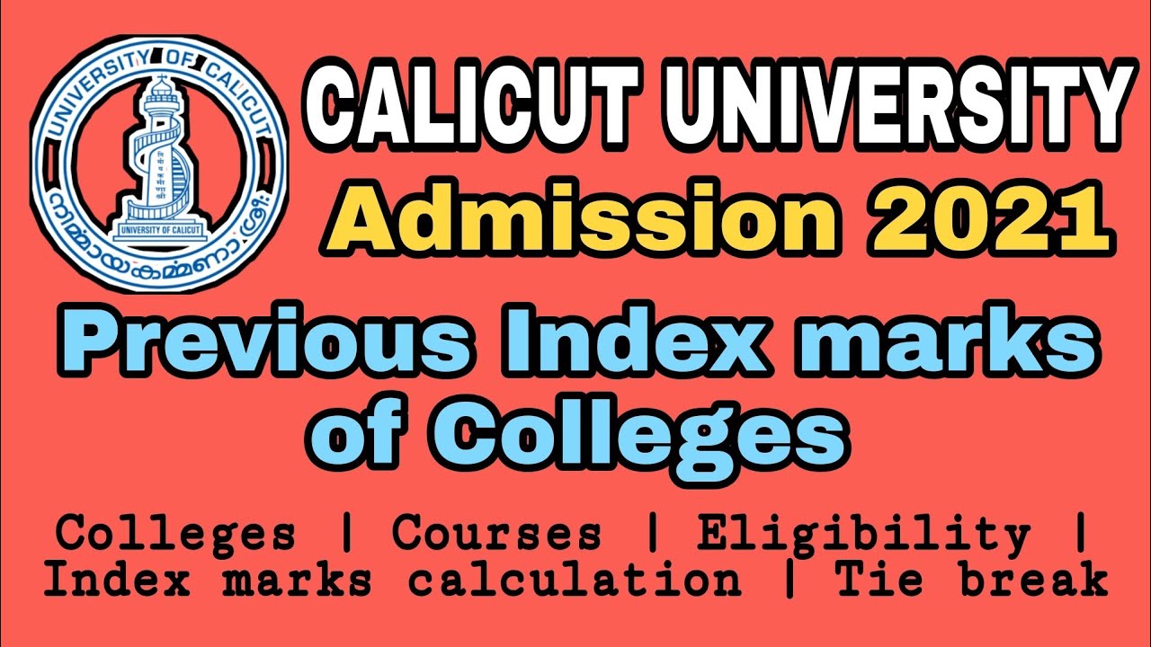 Calicut University | Admission 2021 | Site familiarisation | Index marks of colleges |