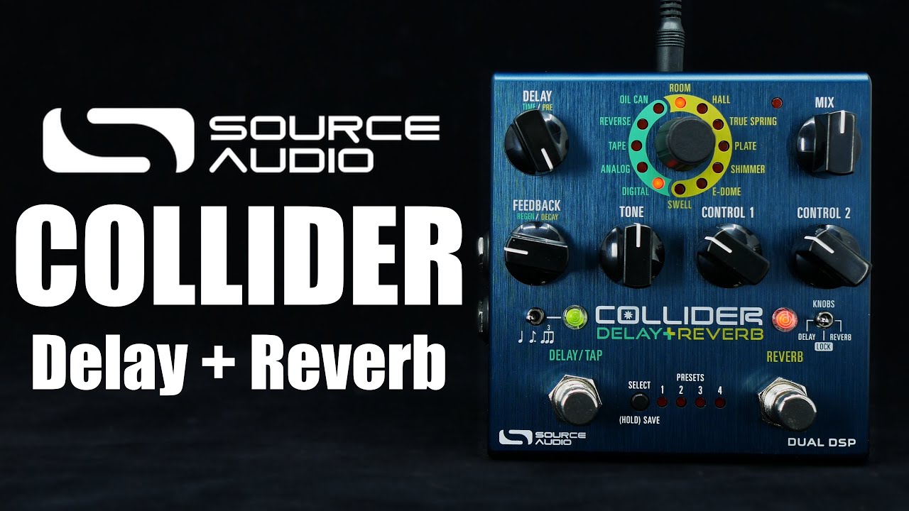 Source Audio Collider Delay & Reverb | Demo
