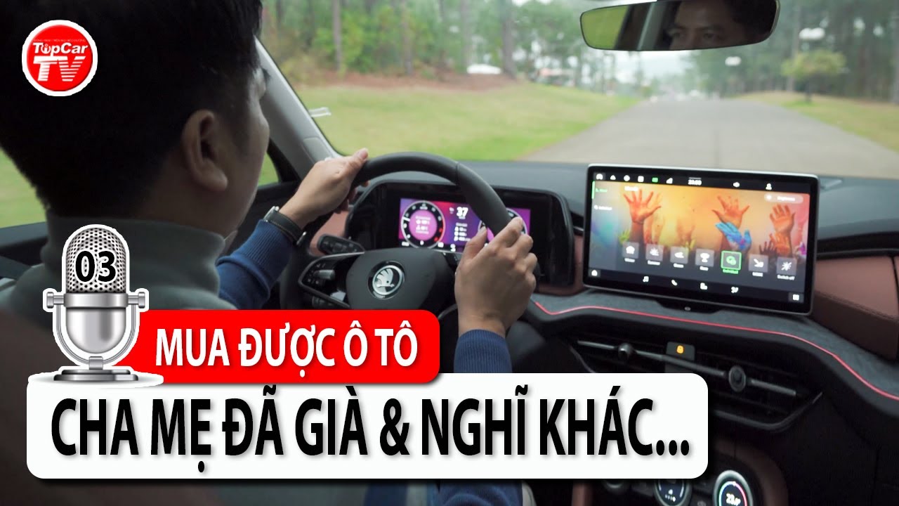 [TỰ SỰ SAU VÔ LĂNG] - P3: Khi ta mua được ô tô, thì cha mẹ đã già… | TIPCAR TV