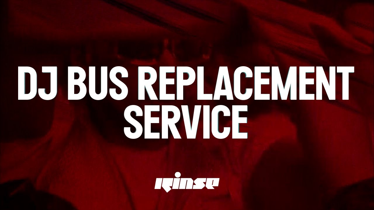 DJ BUS REPLACEMENT SERVICE | Rinse France