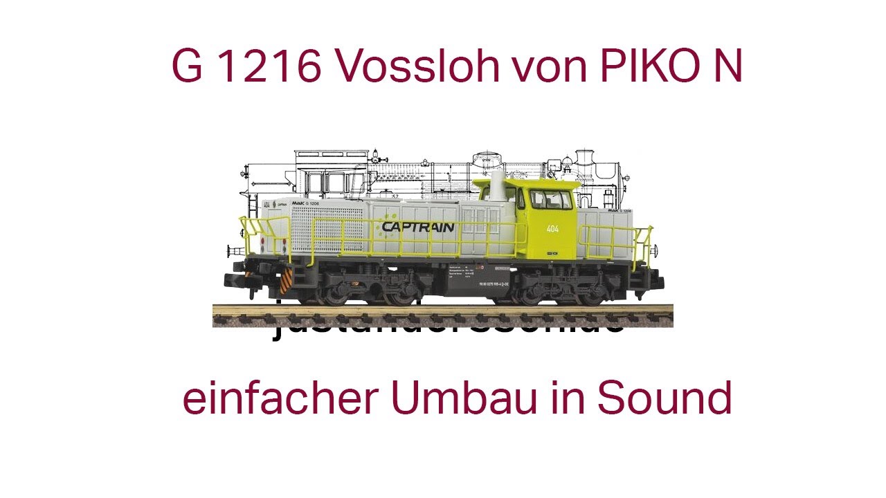 G 1206 Vossloh gibt es bei PIKO N nicht in Sound. Jetzt doch! Einfacher Einbau