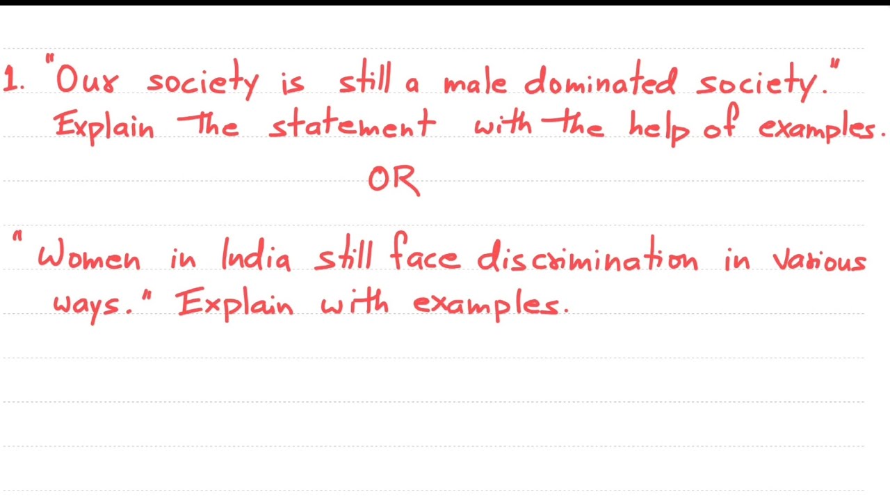 Why is Indian society a male dominated society?