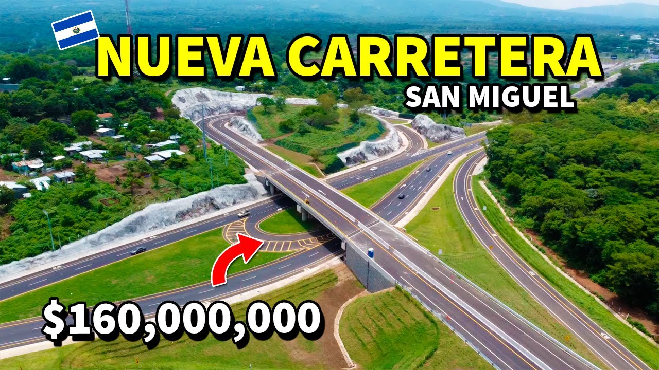 😱 Asi es la NUEVA CARRETERA de $160 MILLONES en SAN MIGUEL El Salvador