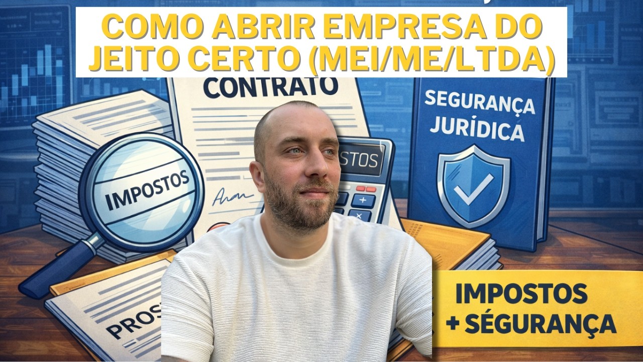 Como abrir empresa do jeito certo (MEI/ME/LTDA, impostos, enquadramento e dicas de organização)