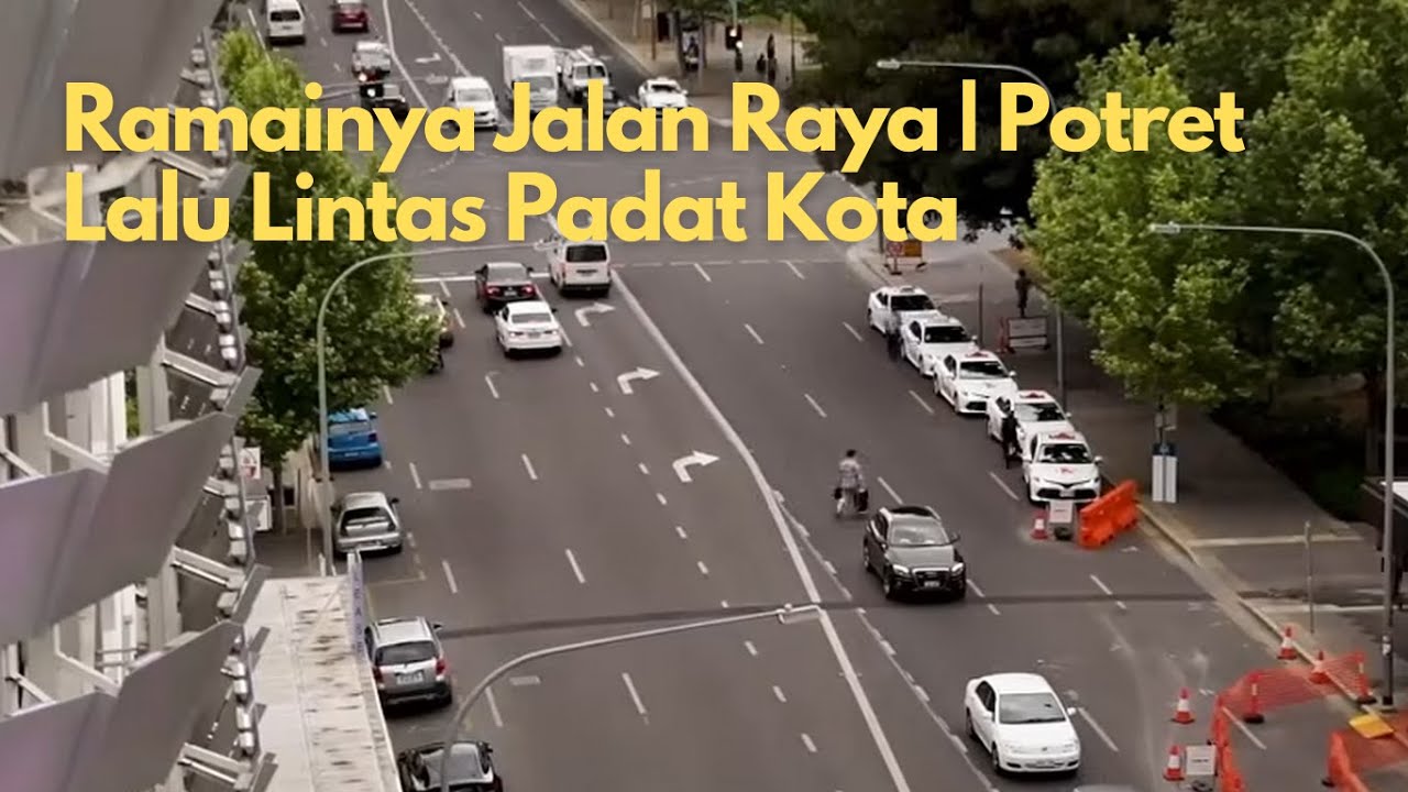 Ramainya Jalan Raya | Potret Lalu Lintas Padat Kota