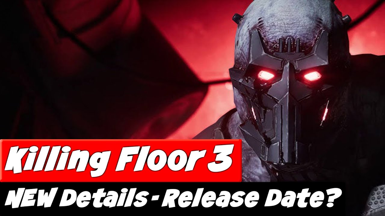 NEW Details + Release Date? | Killing Floor 3 News