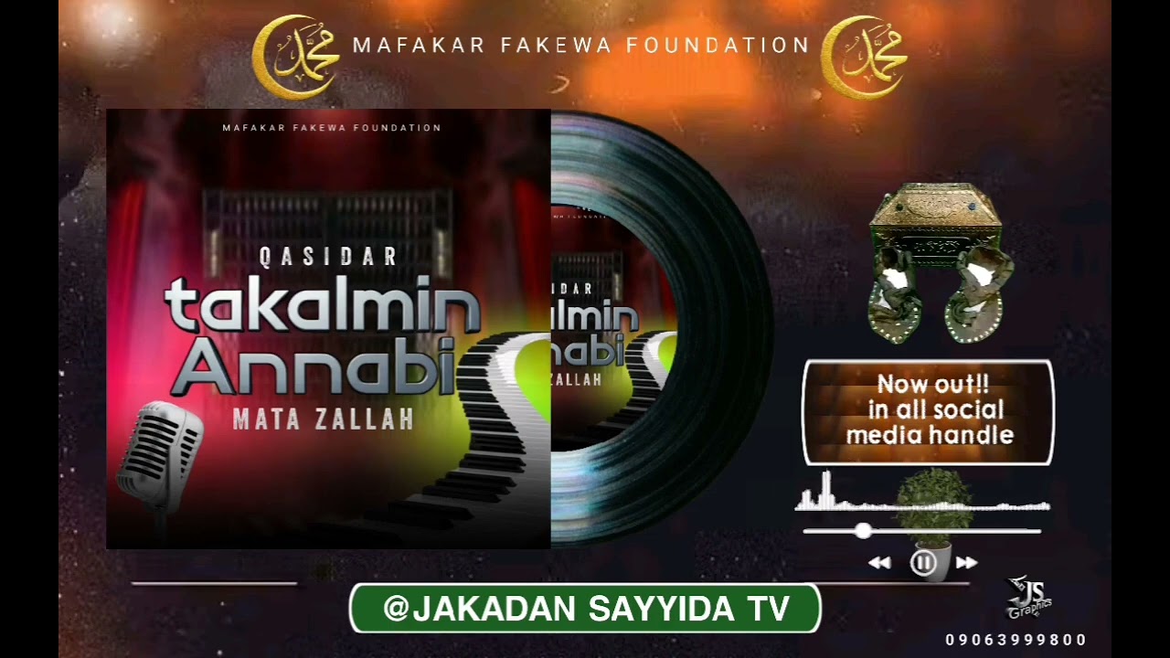 TAKALMIN ANNABI SAWW BY MAFAKAR FAKEWA FOUNDATION