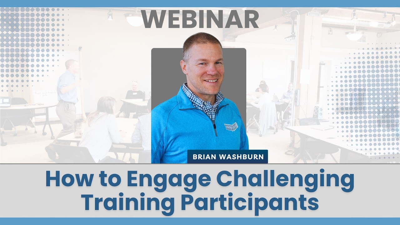 How to Engage Challenging Training Participants