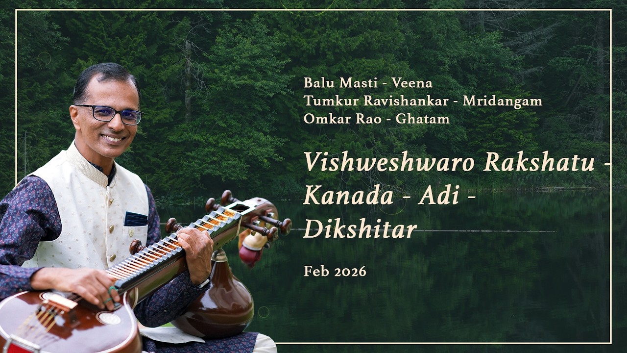 12 - Vishweshwaro Rakshatu - Kanada - Adi - Dikshitar