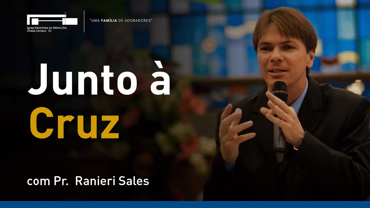 Junto à Cruz com Pr. Ranieri Sales
