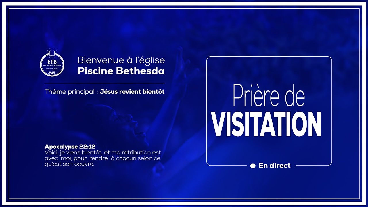 PRIERE DE VISITATION DU LUNDI 2 MARS 2026 EN DIRECT DE L'EGLISE PISCINE BETHESDA BUKAVU