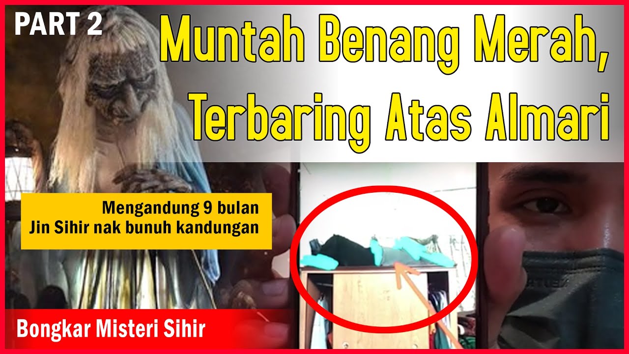 Muntah Benang Merah | Buhulan Sihir #part2
