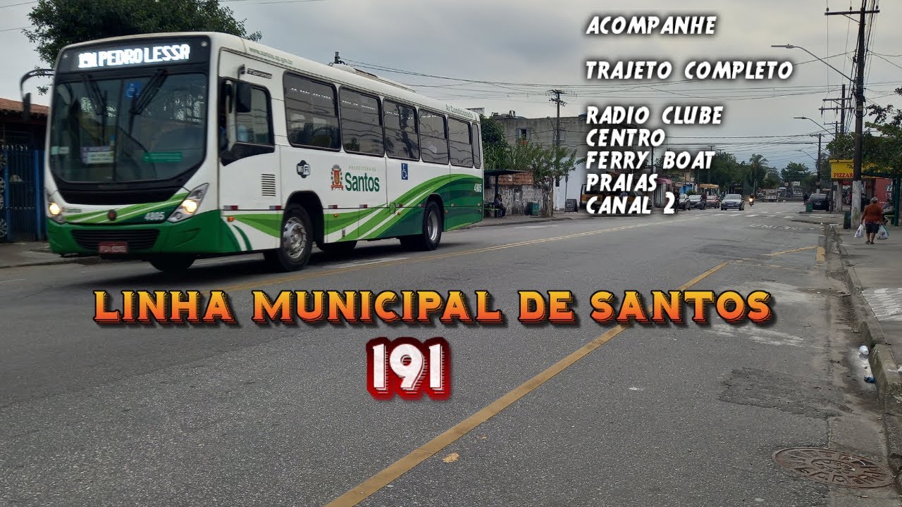 LINHA de ONIBUS MUNICIPAL DE SANTOS 191 acompanhe o trajeto completo #onibus #movimentação #santossp