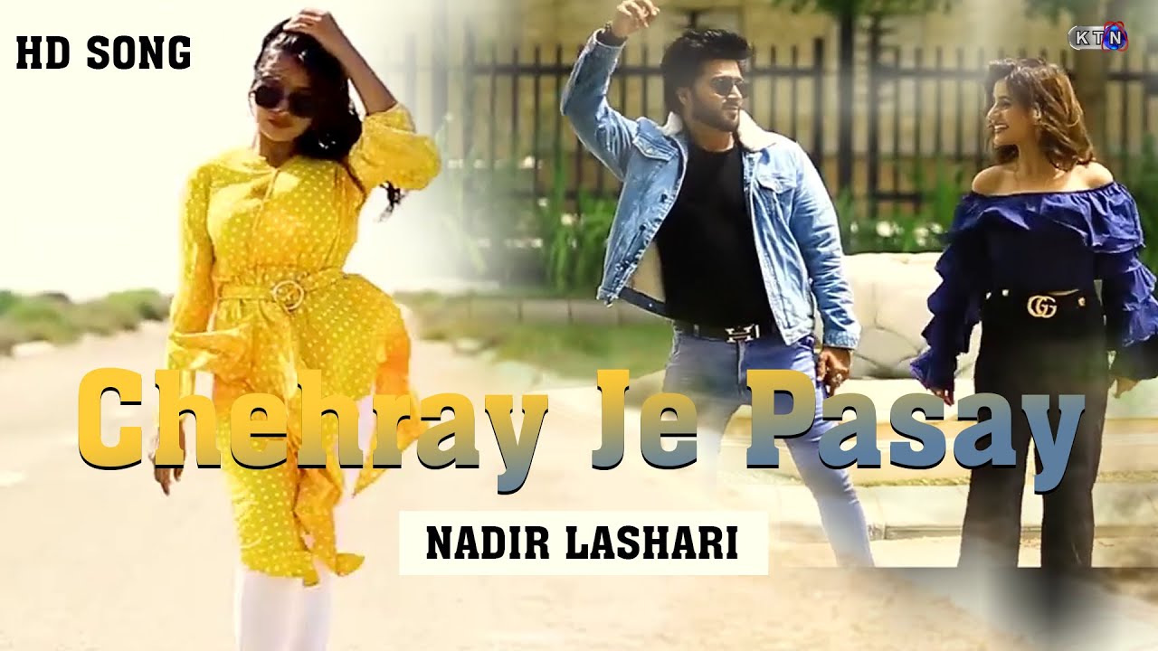 Song | Chehray Je Pasay | On KTN ENTERTAINMENT