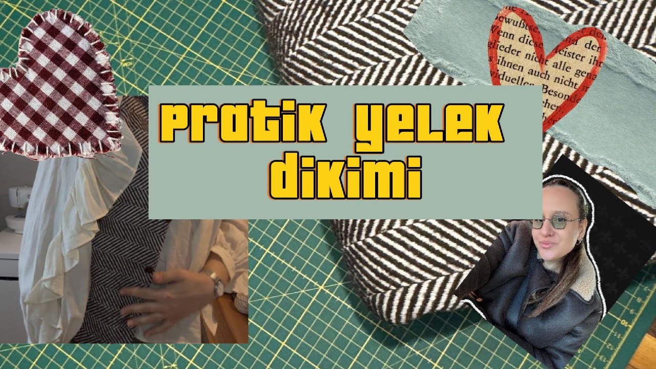 Kalıp Yok , Ölçü yok ! Evde Adım Adım Yelek Dikimi