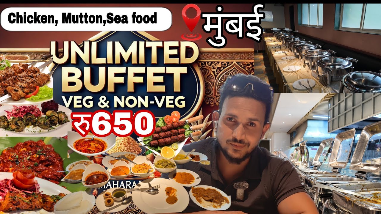 Unlimited Nonveg Veg Buffet Only 650 | Best Nonveg Buffet Near Me | Maharaja Restaurant Andheri