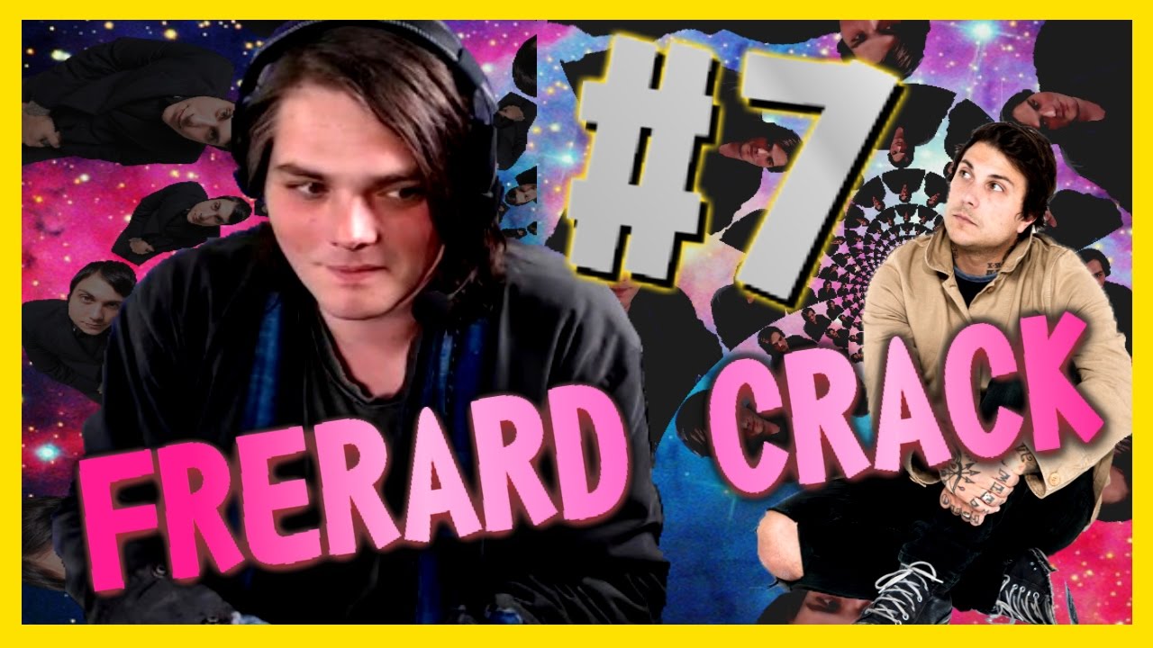 || FRERARD CRACK#7 +MCR DEAD ||