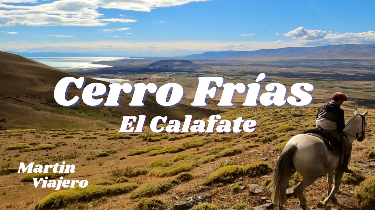 Cerro Frías, El Calafate | Experiencia a CABALLO con vistas únicas