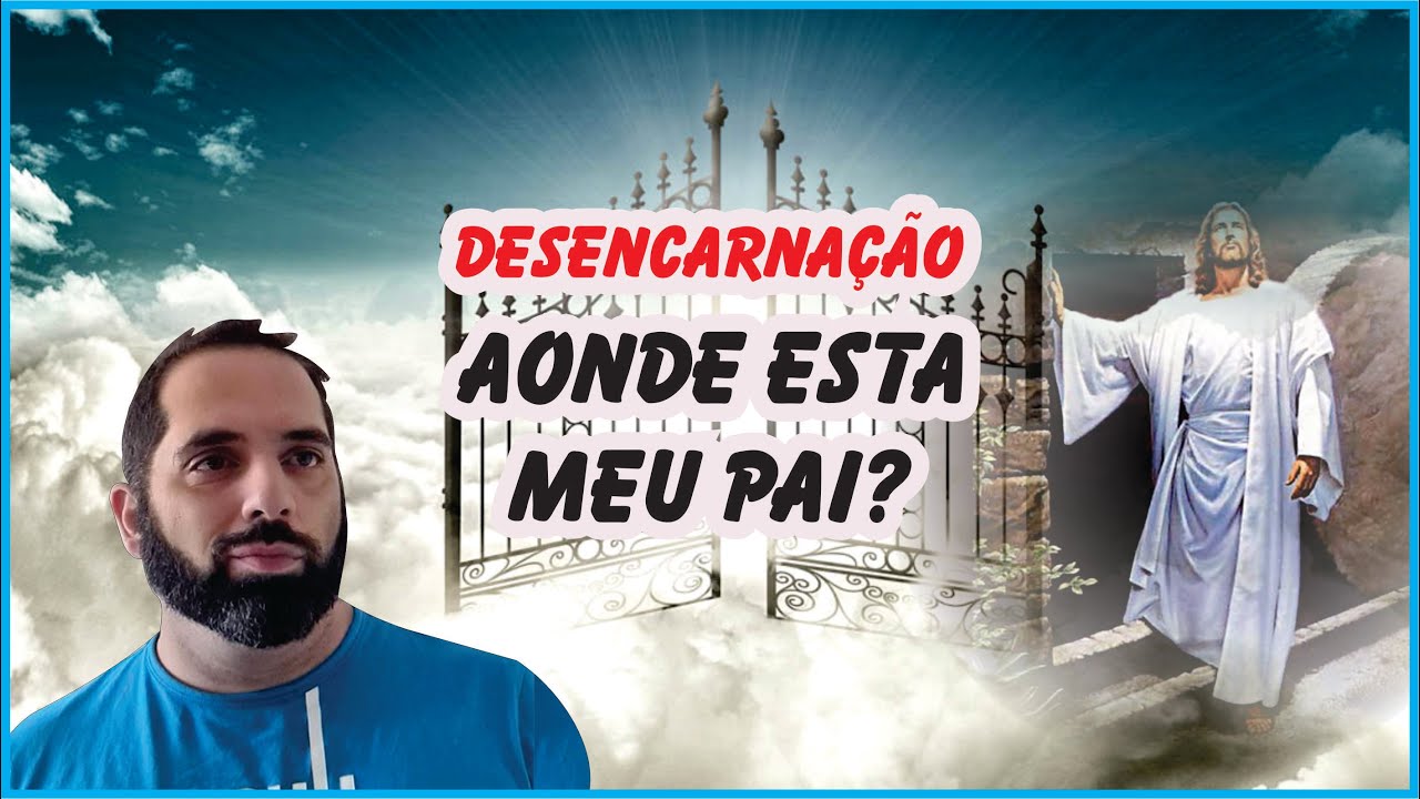 🌏3 MESES QUE MEU PAI DESENCARNOU (MORREU), AONDE ELE ESTÁ?