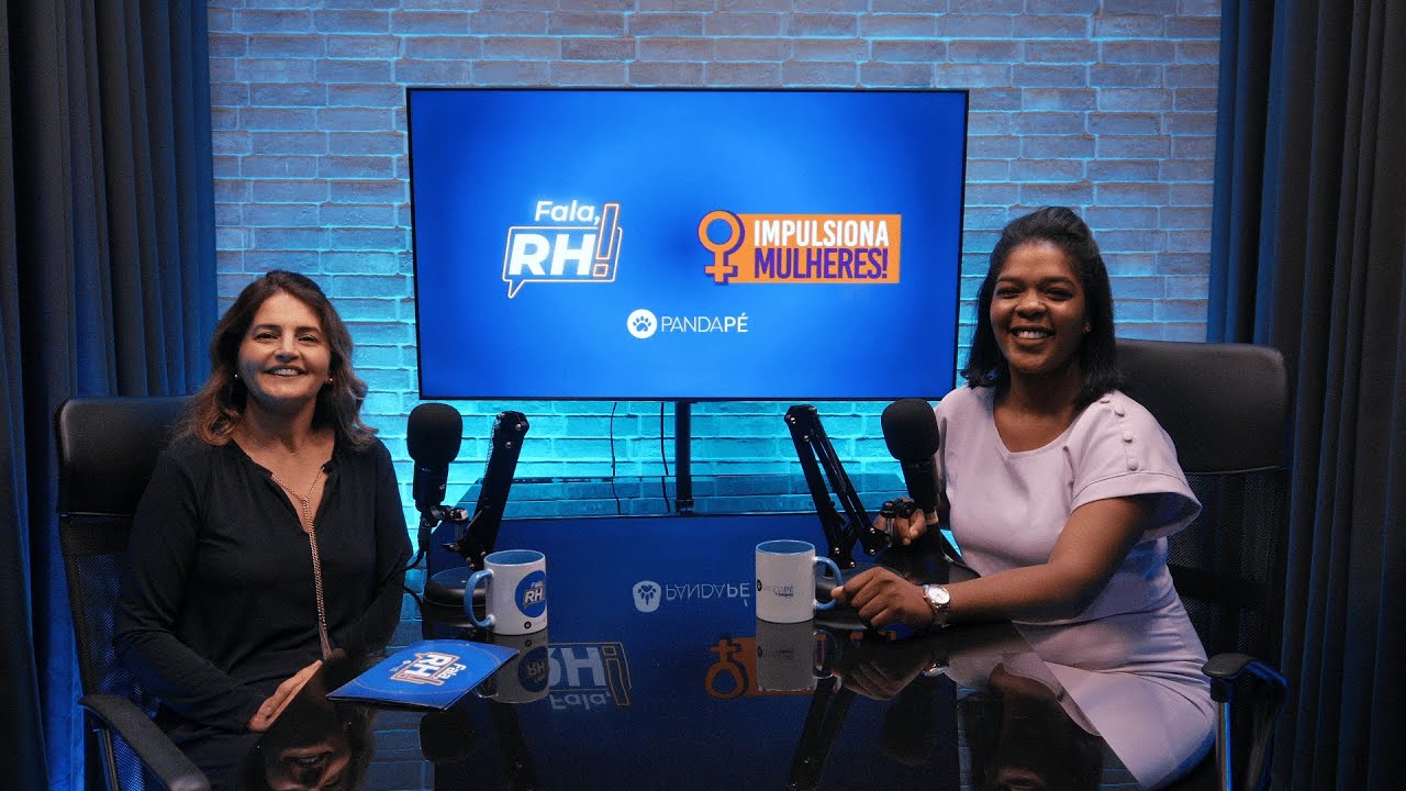 Fala,RH!  Episódio exclusivo: Mês das Mulheres [impulsiona Mulheres 2025]