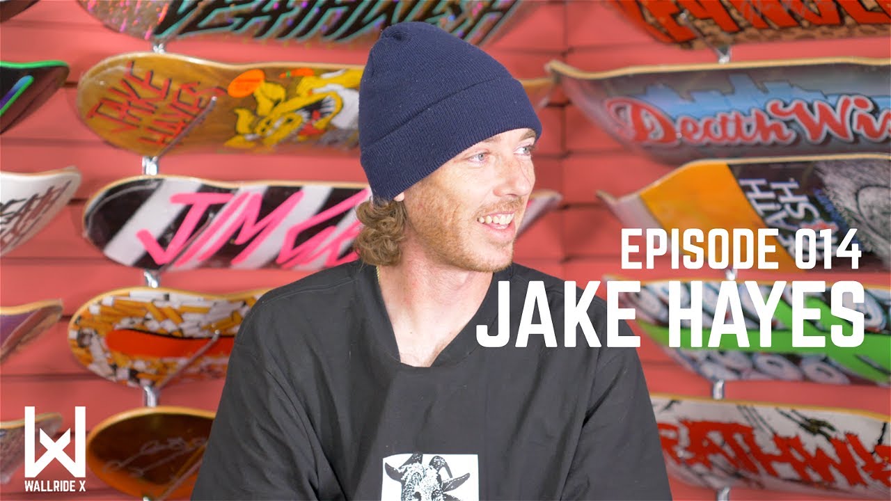 Jake Hayes Exclusive Interview Wallride X Podcast EP 014