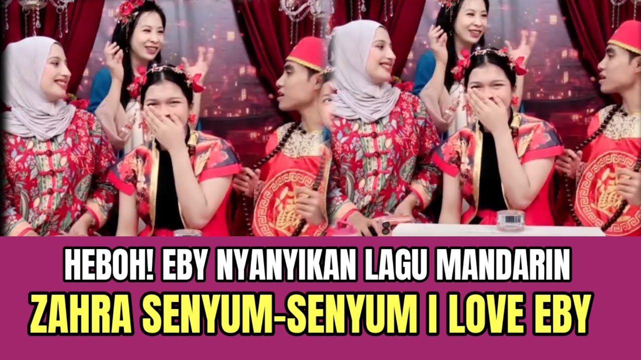 HEBOH! Eby Nyanyikan Lagu Mandarin Untuk Zahra, Zahra Senyum-senyum I Love Eby!