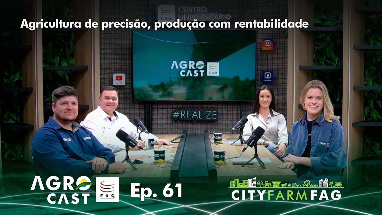 Agrocast FAG #(61) - Agricultura de precisão, produção com rentabilidade