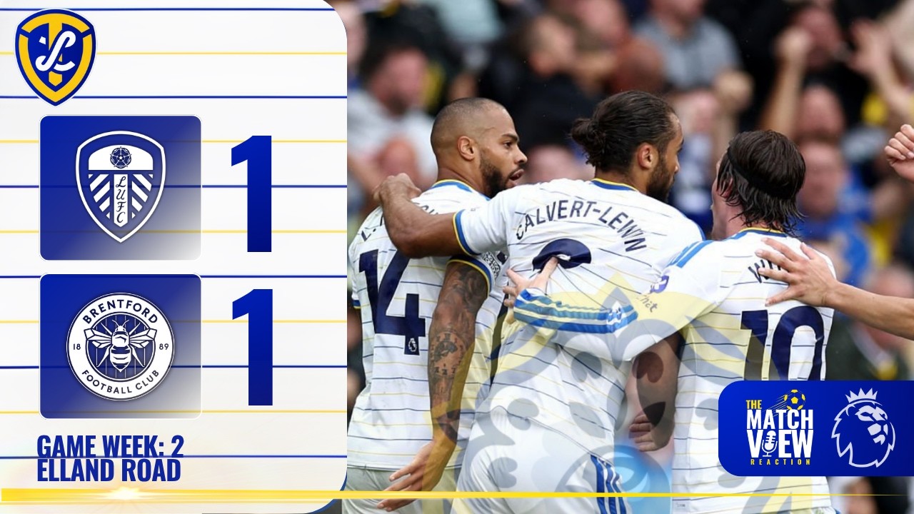 Instant Match Reaction: Leeds United 1 V 1 Brentford