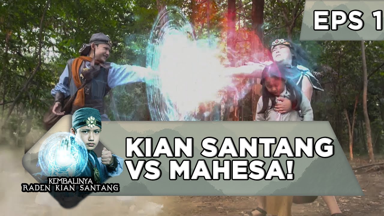 Kian Santang VS Mahesa! Musuh Lama Bertarung Kembali - Kembalinya Raden Kian Santang Eps 1
