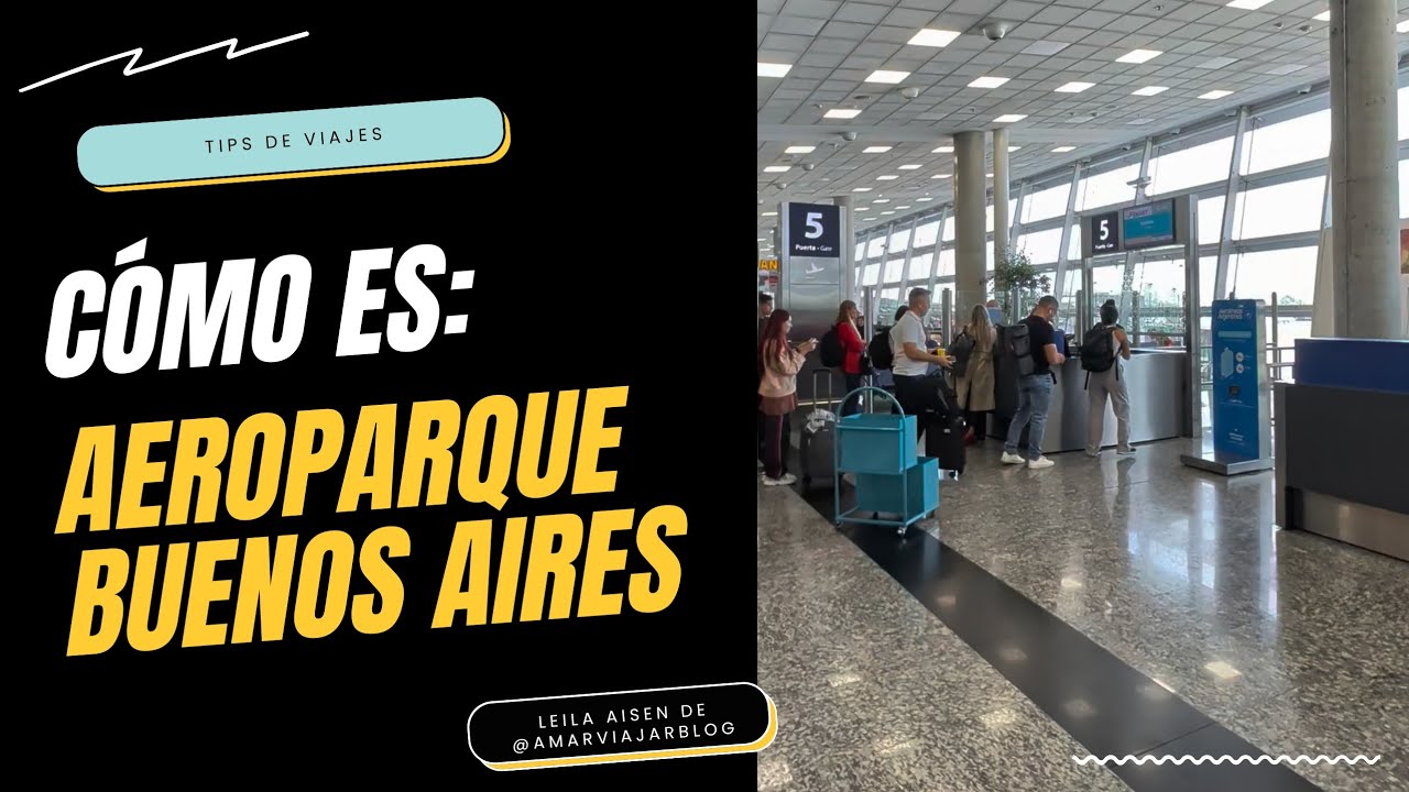C&oacute;mo es viajar desde el Aeroparque Jorge Newbery, Buenos Aires, Argentina: paso a paso en aeropuerto