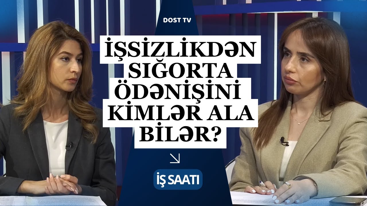 İşsizlikdən sığorta ödənişi kimlərə şamil olunur? | İş saatı - 12.03.2025