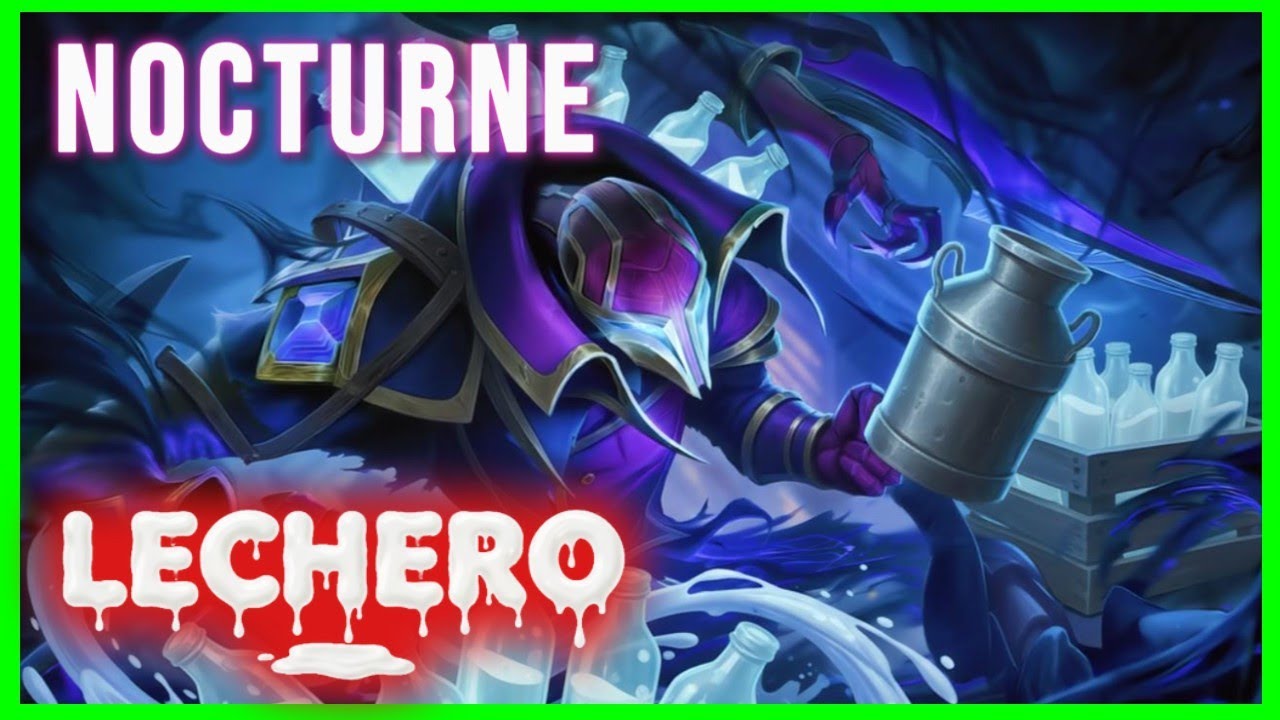 NOCTURNE LECHERO 🥛 full LETALIDAD 🤑 | League of Legends | lolcito mi religion 👻