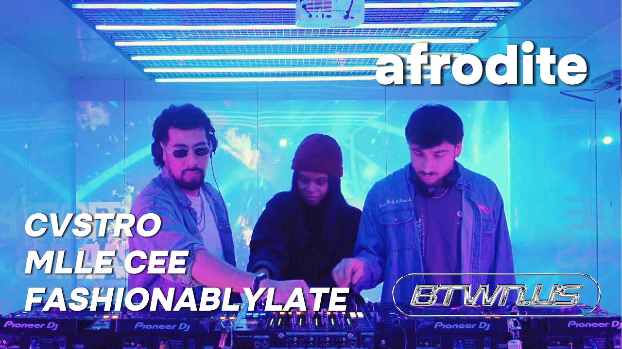 CVSTRO FASHIONABLYLATE MLLE CEE | LATIN TECHNO & LATIN BASS | AFRODITE @BTWN.US Montreal | JAN 2026