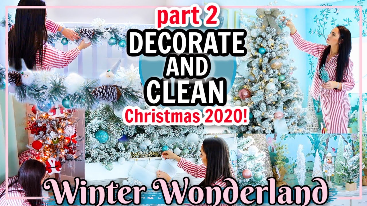 MAJOR CHRISTMAS CLEAN + DECORATE 2020 PART 2! ALL DAY DECORATE WITH ME + CLEAN WITH ME!