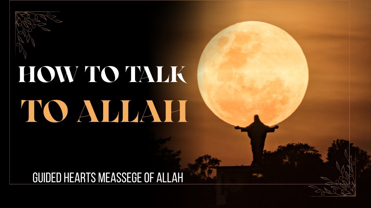 How to Talk to Allah | Path of Motivation Islamic Mindset & Leadership