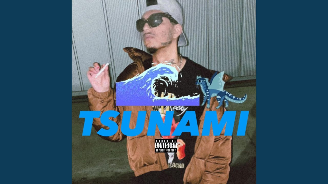 TSUNAMI