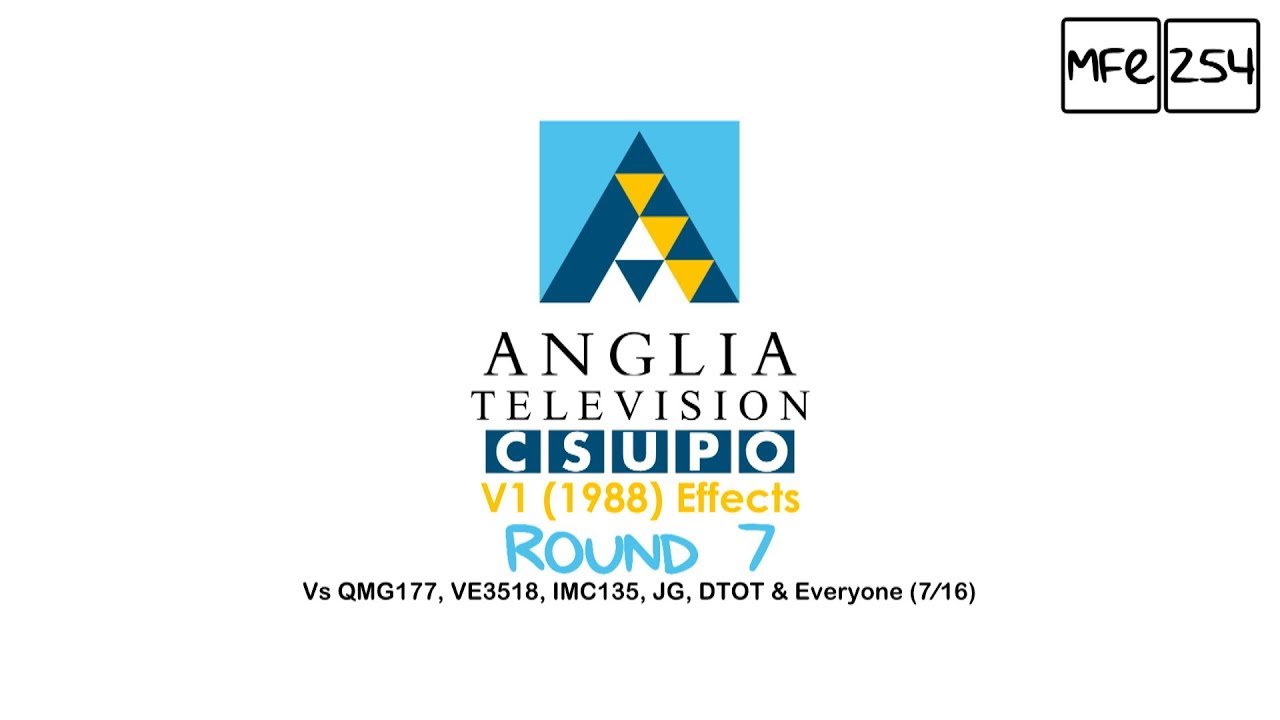Anglia Television Csupo V1 (1988) Effects R7 Vs QMG177, VE3518, IMC135, JG, DTOT & Everyone (7⁄16)