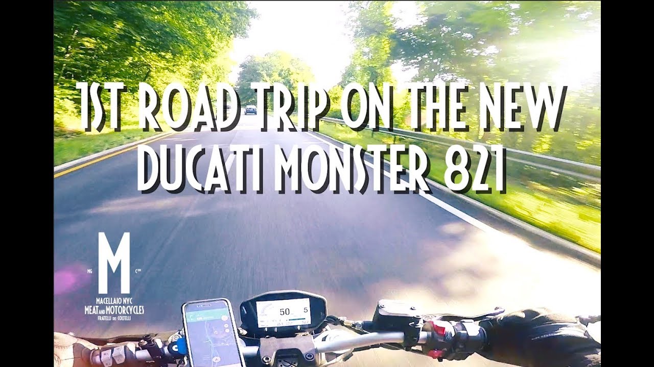 1st Roadtrip on the New Ducati Monster 821 NYC to North Adams, Mass to Coach Farm