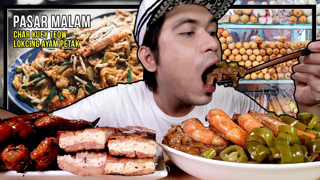 PASAR MALAM: CHAR KUEY TEOW & LOKCING AYAM PETAK | EATING SHOW W/ ASMR