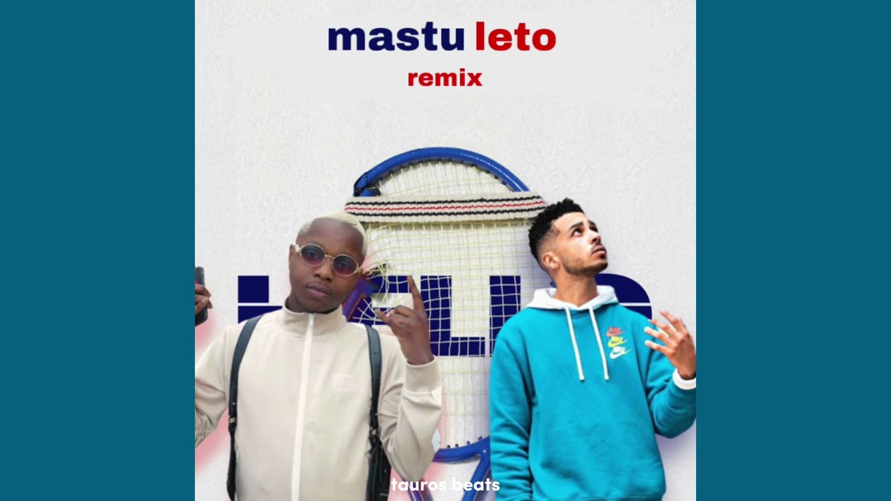 Mastu ft. Leto REMIX (Hello)