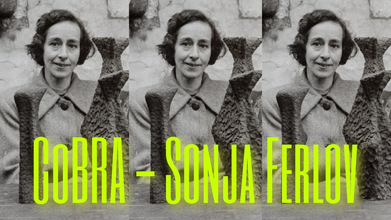 CoBRA: Sonja Ferlov  | The Nose Art History