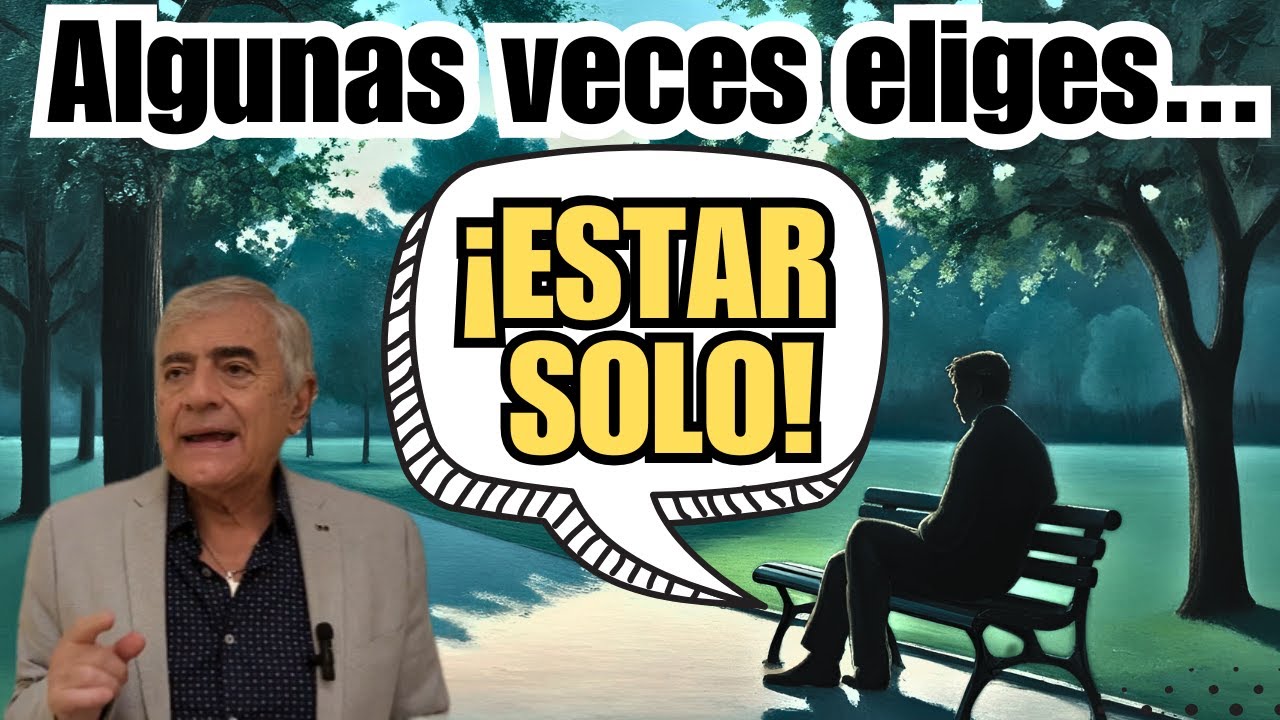 Algunas veces eliges... ¡ESTAR SOLO!